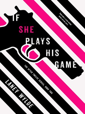 cover image of If She Plays His Game